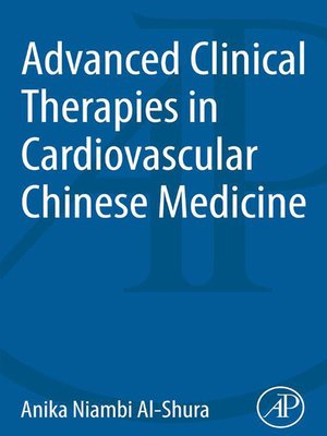 cover image of Advanced Clinical Therapies in Cardiovascular Chinese Medicine